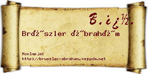 Brüszler Ábrahám névjegykártya